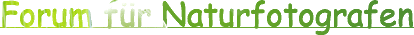 Forum für Naturfotografen - Homepage